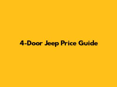 4-Door Jeep Price Guide